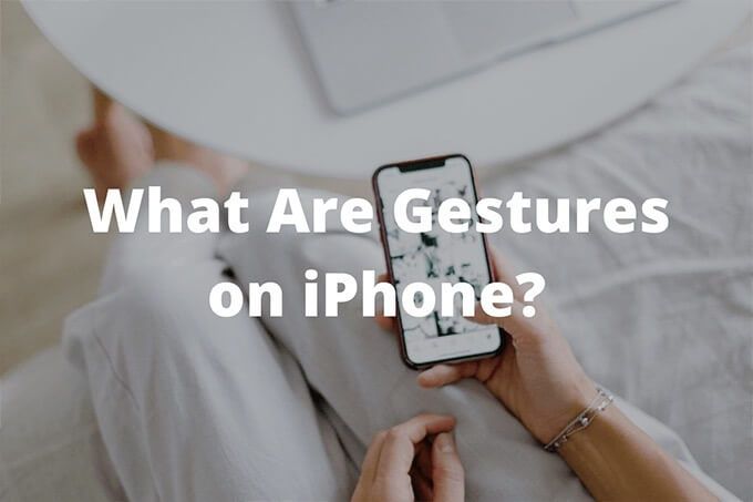 Что такое жесты на iPhone?